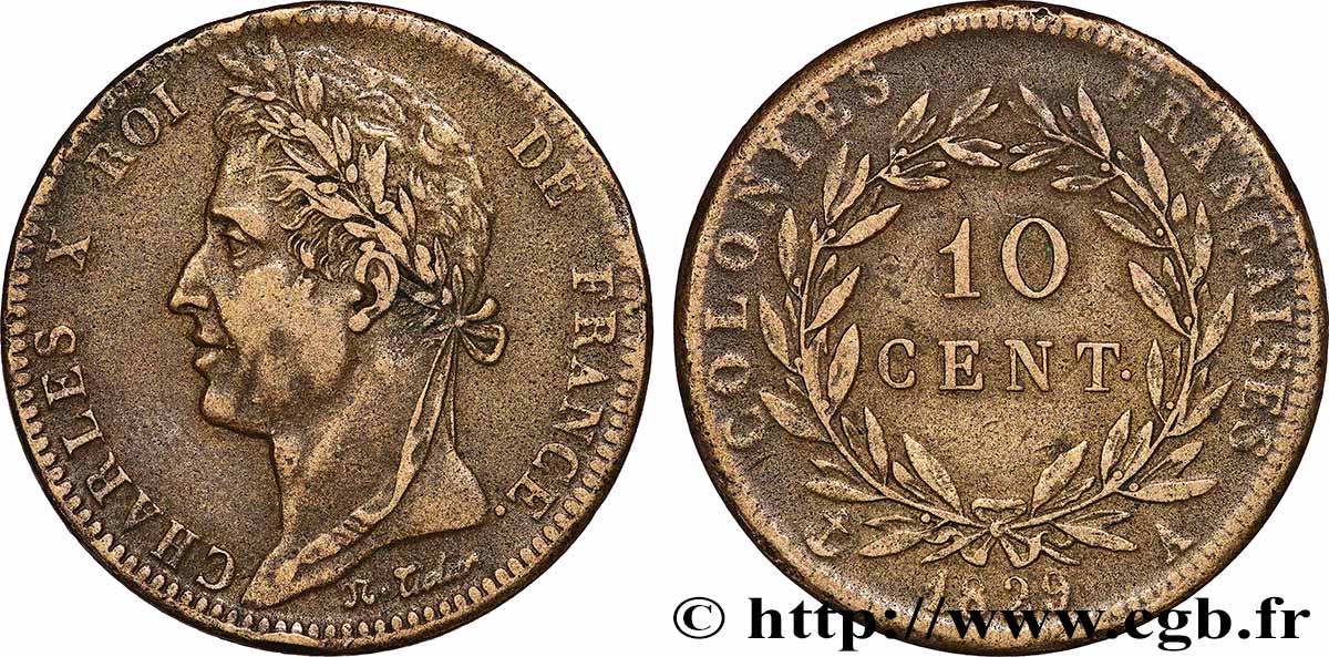 FRENCH COLONIES - Charles X, for Guyana 10 Centimes Charles X 1829 Paris - A XF 