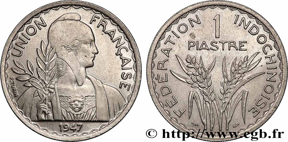 FRENCH INDOCHINA 1 Piastre 1947 Paris AU 