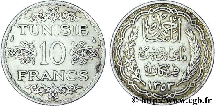 TUNEZ - Protectorado Frances 10 Francs au nom du Bey Ahmed datée 1353 1934 Paris BC+ 