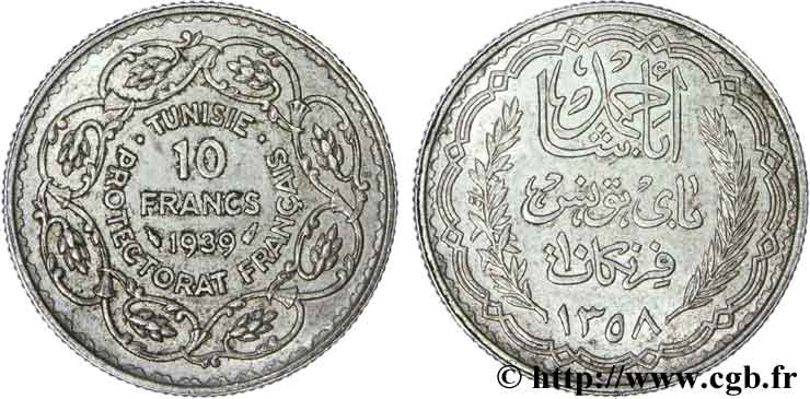 TUNESIEN - Französische Protektorate  10 Francs au nom du Bey Ahmed an 1358 1939 Paris SS 