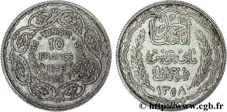 TUNESIEN - Französische Protektorate  10 Francs au nom du Bey Ahmed an 1358 1939 Paris fSS 