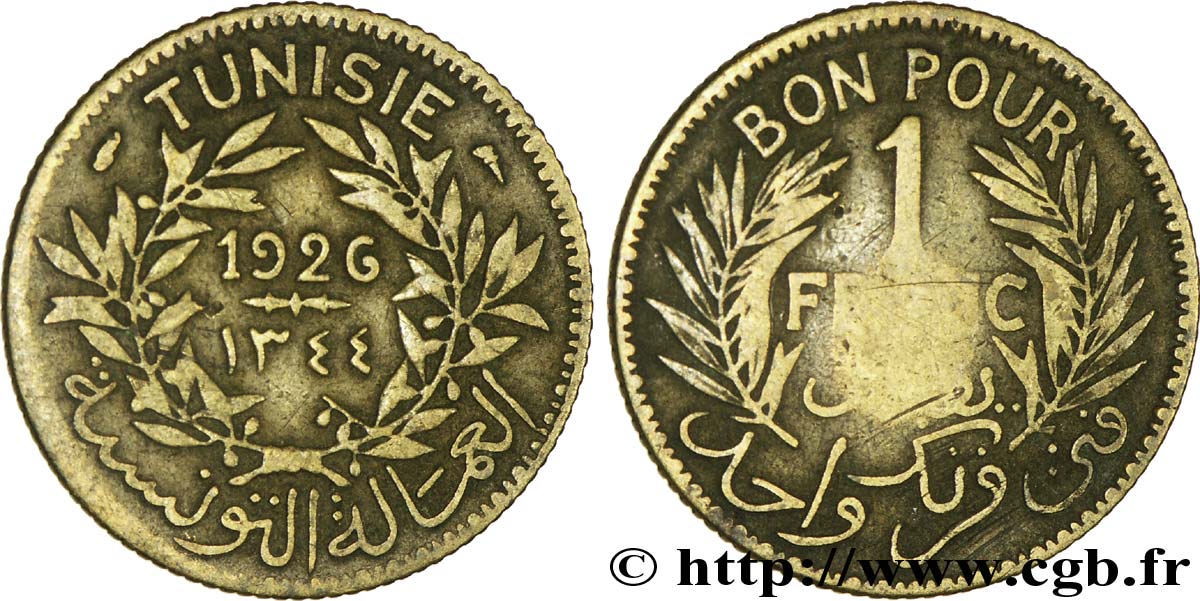 TUNEZ - Protectorado Frances Bon pour 1 Franc sans le nom du Bey AH1344 1926 Paris BC 