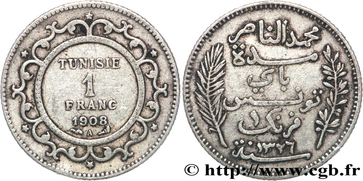TUNISIE - PROTECTORAT FRANÇAIS 1 Franc AH1326 1908 Paris TTB 