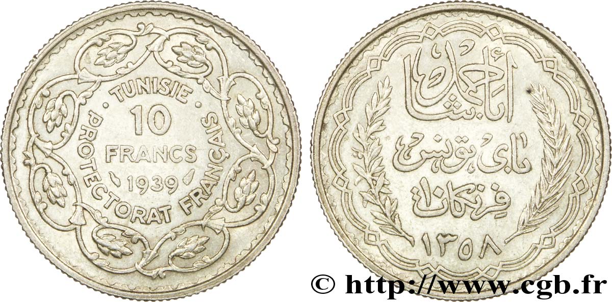 TUNISIA - Protettorato Francese 10 Francs au nom du Bey Ahmed an 1358 1939 Paris q.SPL 