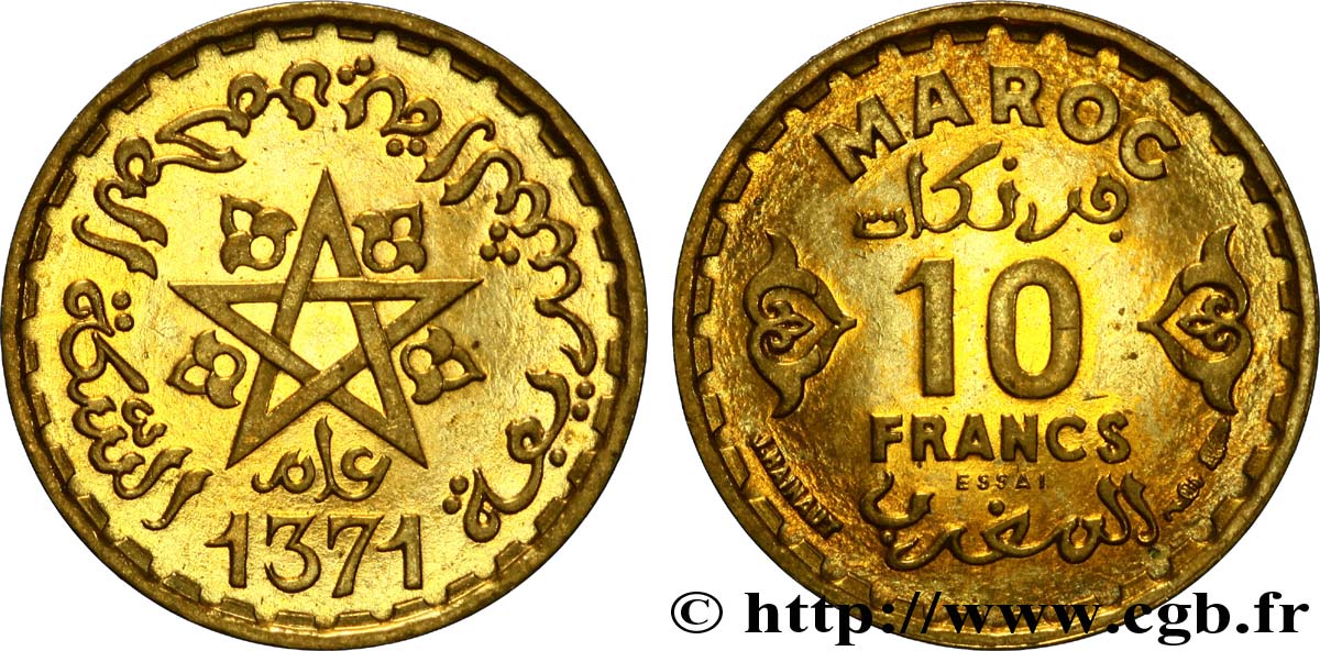 MAROC - PROTECTORAT FRANÇAIS Essai de 10 Francs AH 1371 1952 Paris SPL 