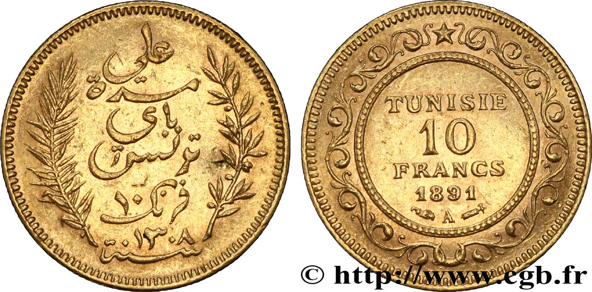 TUNISIA - French protectorate 10 Francs or Bey Ali AH1308 1891 Paris AU 