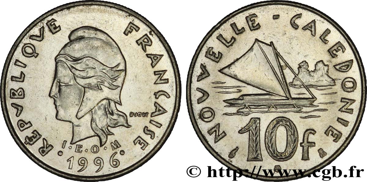 NEW CALEDONIA 10 Francs I.E.O.M. Marianne / paysage maritime néo-calédonien avec pirogue à voile  1996 Paris AU 