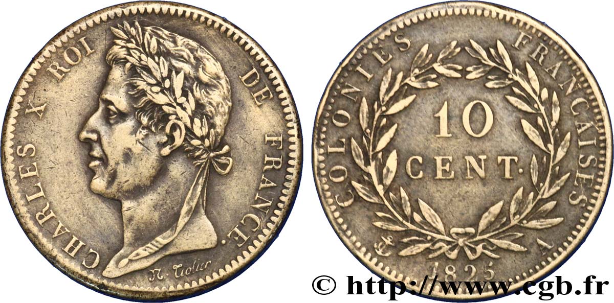 COLONIAS FRANCESAS - Charles X, para Guayana y Senegal 10 Centimes Charles X 1825 Paris - A MBC+ 