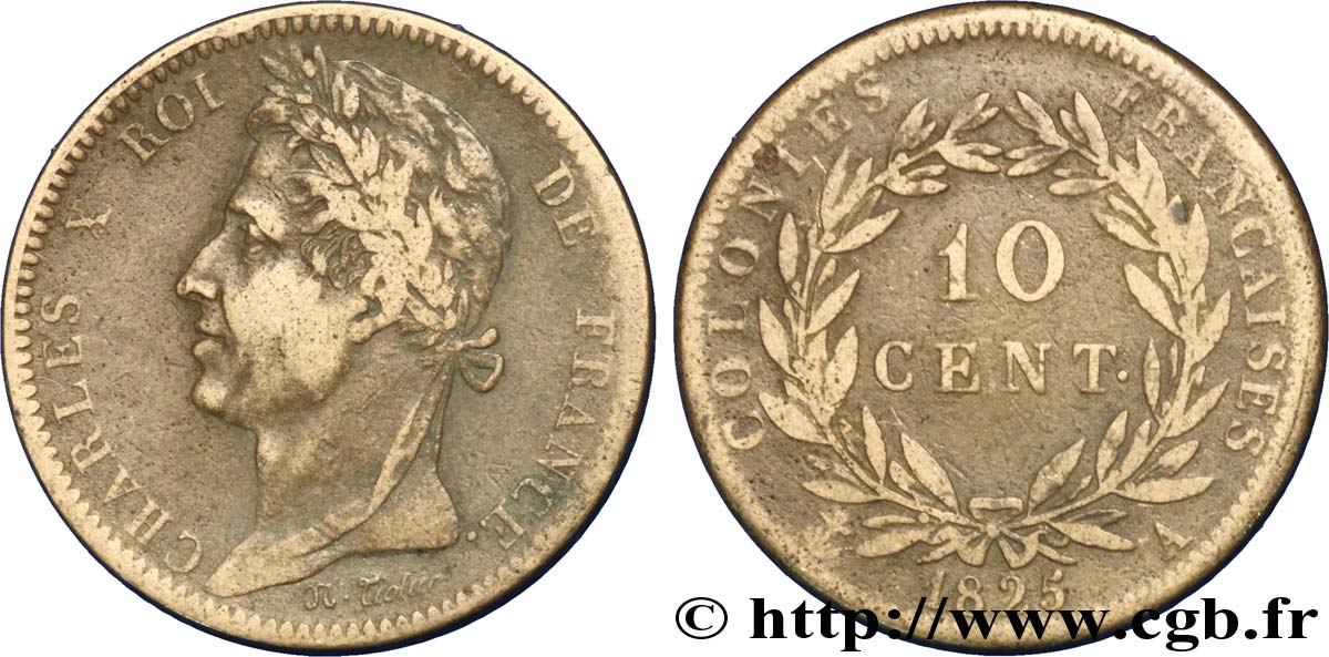 FRANZÖSISCHE KOLONIEN - Charles X, für Guayana und Senegal 10 Centimes Charles X 1825 Paris - A fSS 