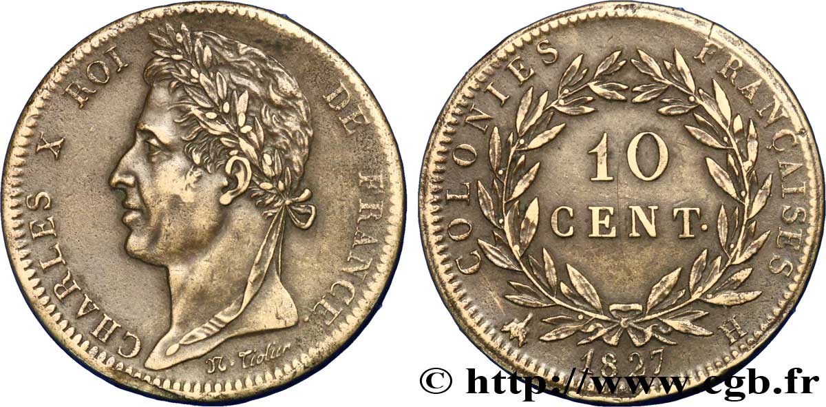FRANZÖSISCHE KOLONIEN - Charles X, für Martinique und Guadeloupe 10 Centimes Charles X 1827 La Rochelle - H fVZ 