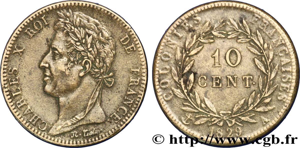 COLONIE FRANCESI - Carlo X, per Guyana 10 Centimes Charles X 1829 Paris - A q.SPL 