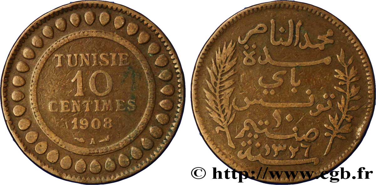 TUNISIE - PROTECTORAT FRANÇAIS 10 Centimes AH1326 1908 Paris TB 