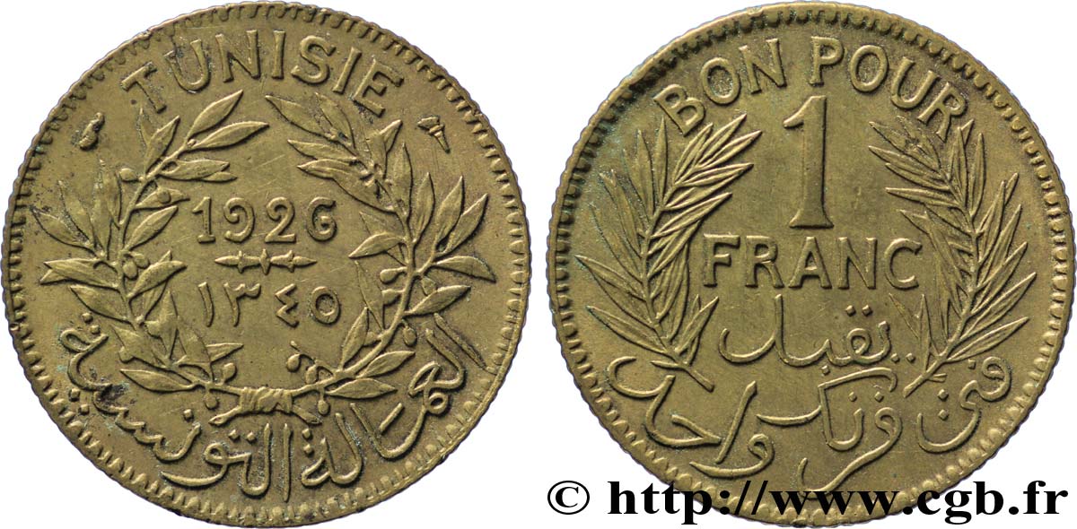 TUNISIE - PROTECTORAT FRANÇAIS Bon pour 1 Franc sans le nom du Bey AH1345 1926 Paris SUP 
