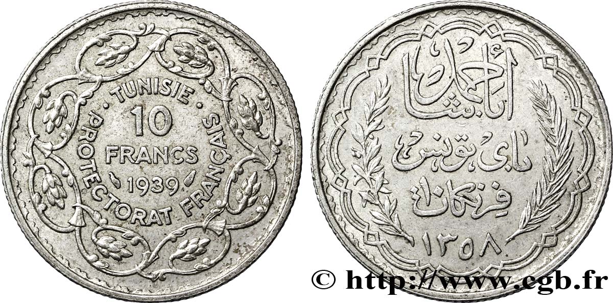 TUNISIA - Protettorato Francese 10 Francs au nom du Bey Ahmed an 1358 1939 Paris SPL 
