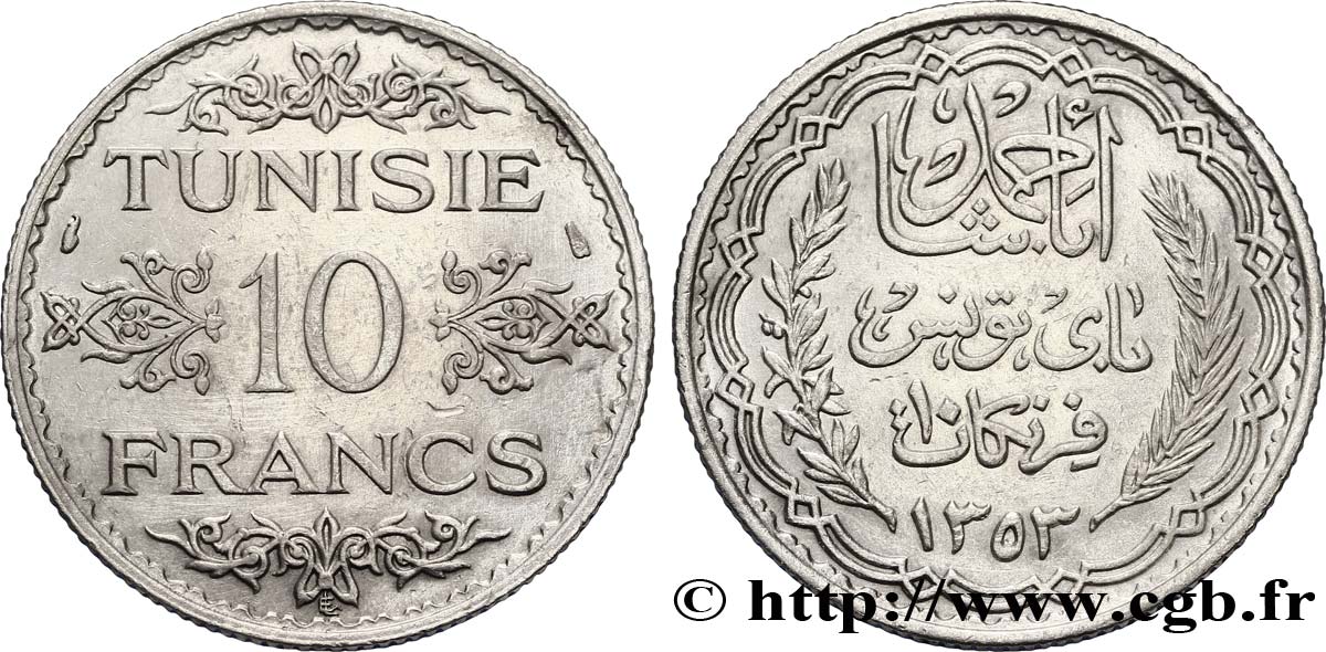 TUNISIA - Protettorato Francese 10 Francs au nom du Bey Ahmed datée 1353 1934 Paris MS 
