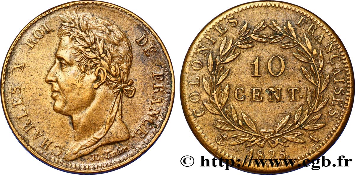 COLONIAS FRANCESAS - Charles X, para Guayana y Senegal 10 Centimes Charles X 1825 Paris - A EBC 