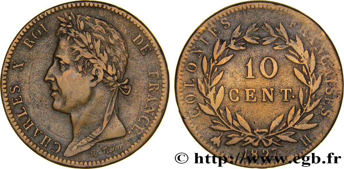 COLONIES FRANÇAISES - Charles X, pour la Martinique et la Guadeloupe 10 Centimes Charles X 1827 La Rochelle - H TTB 