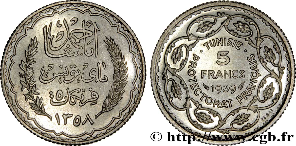 TUNESIEN - Französische Protektorate  Essai 5 Francs argent au nom de Ahmed Bey AH 1358 1939 Paris ST 