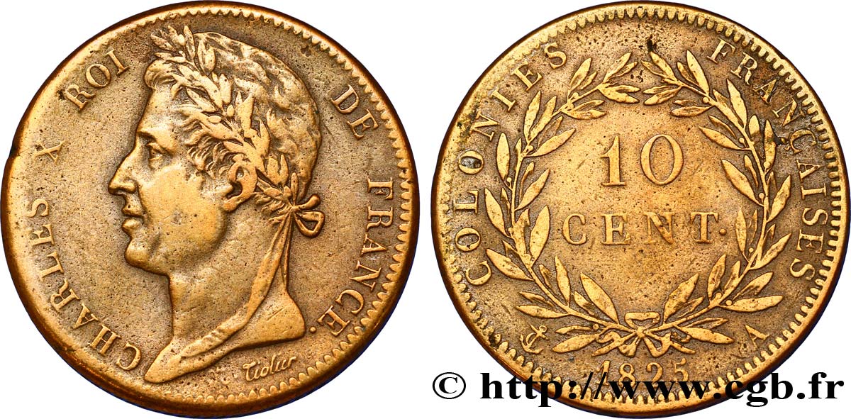 COLONIE FRANCESI - Carlo X, per Guyana e Senegal 10 Centimes Charles X 1825 Paris - A q.BB 