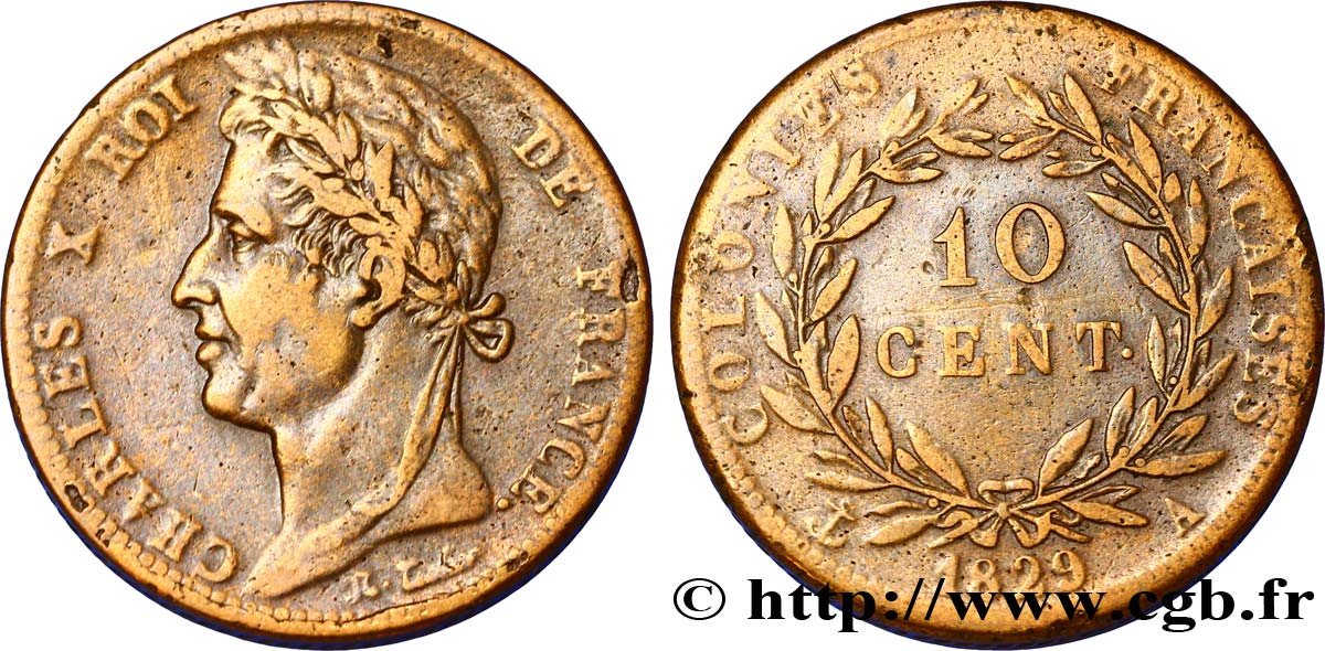COLONIE FRANCESI - Carlo X, per Guyana 10 Centimes Charles X 1829 Paris - A BB 