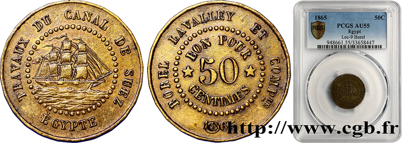 EGYPT - SUEZ CANAL 50 Centimes Borel Lavalley et Compagnie 1865  AU55 PCGS