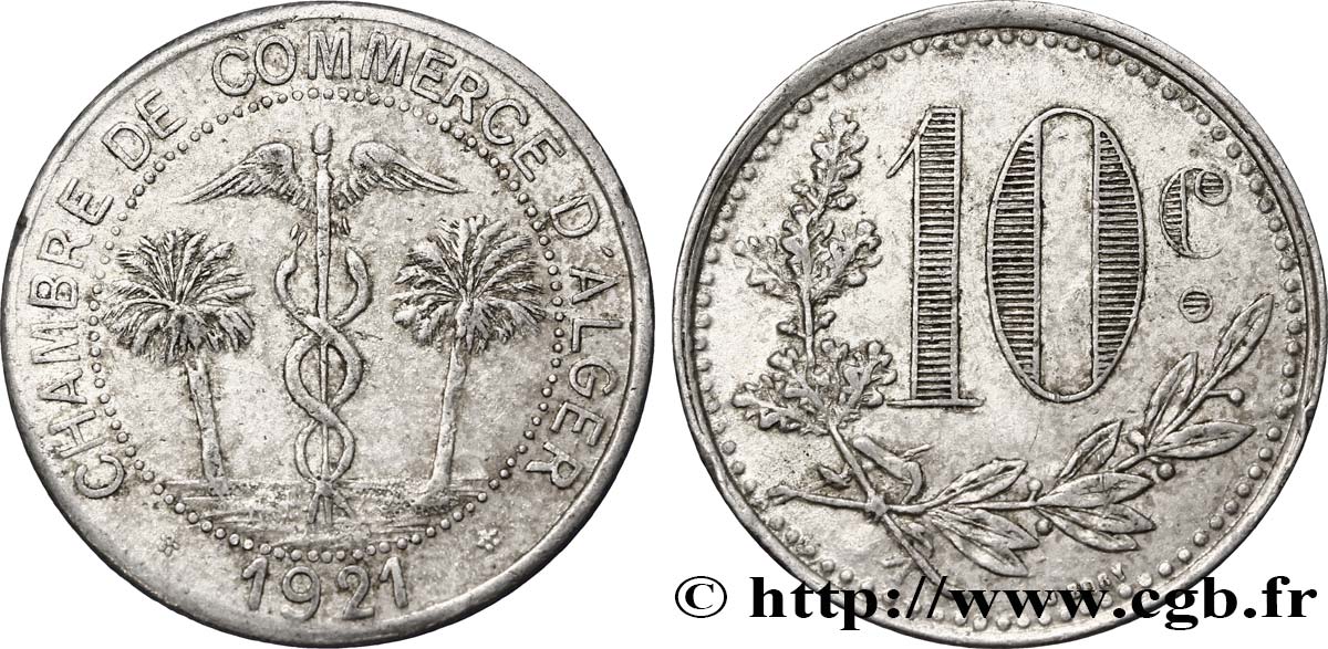 ARGELIA 10 Centimes Chambre de Commerce d’Alger caducéee netre deux palmiers 1921  MBC 