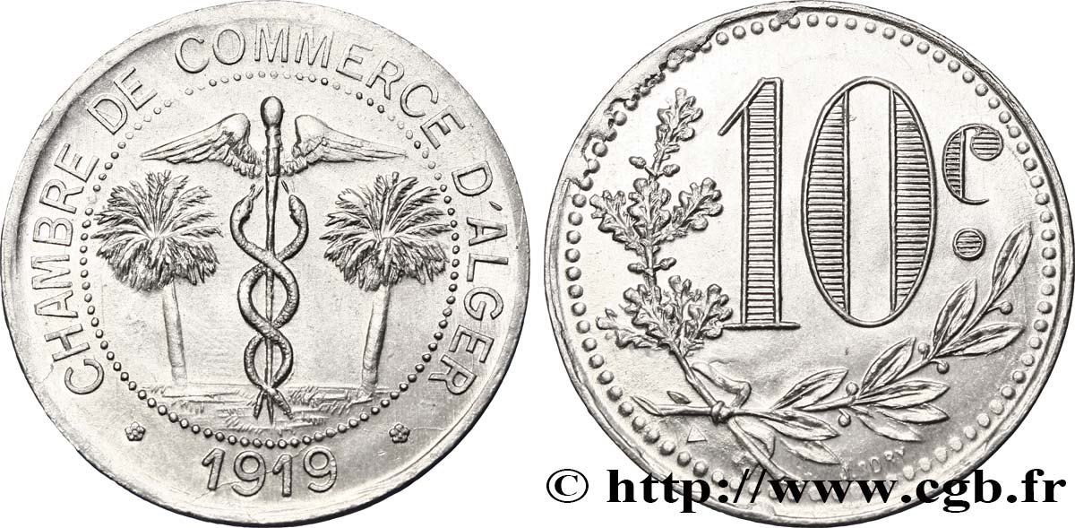 ALGÉRIE 10 Centimes Chambre de Commerce d’Alger caducéee netre deux palmiers 1919  SUP 