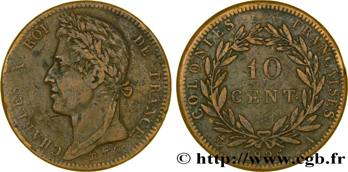 COLONIAS FRANCESAS - Charles X, para Guayana y Senegal 10 Centimes Charles X 1825 Paris - A MBC 