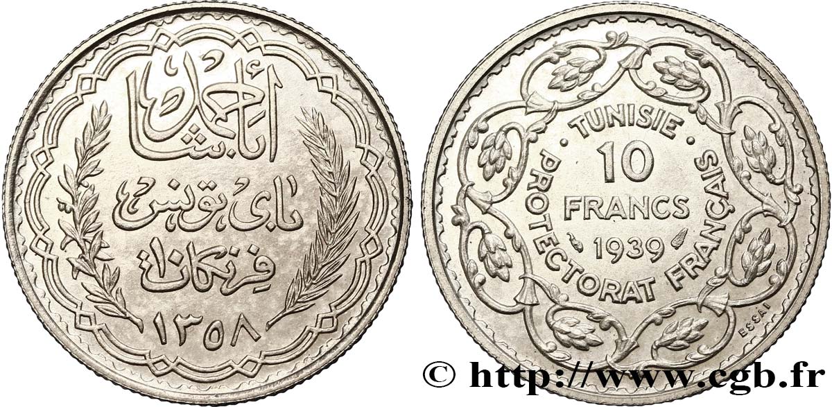 TUNESIEN - Französische Protektorate  Essai 10 Francs argent au nom de Ahmed Bey AH 1358 1939 Paris ST 