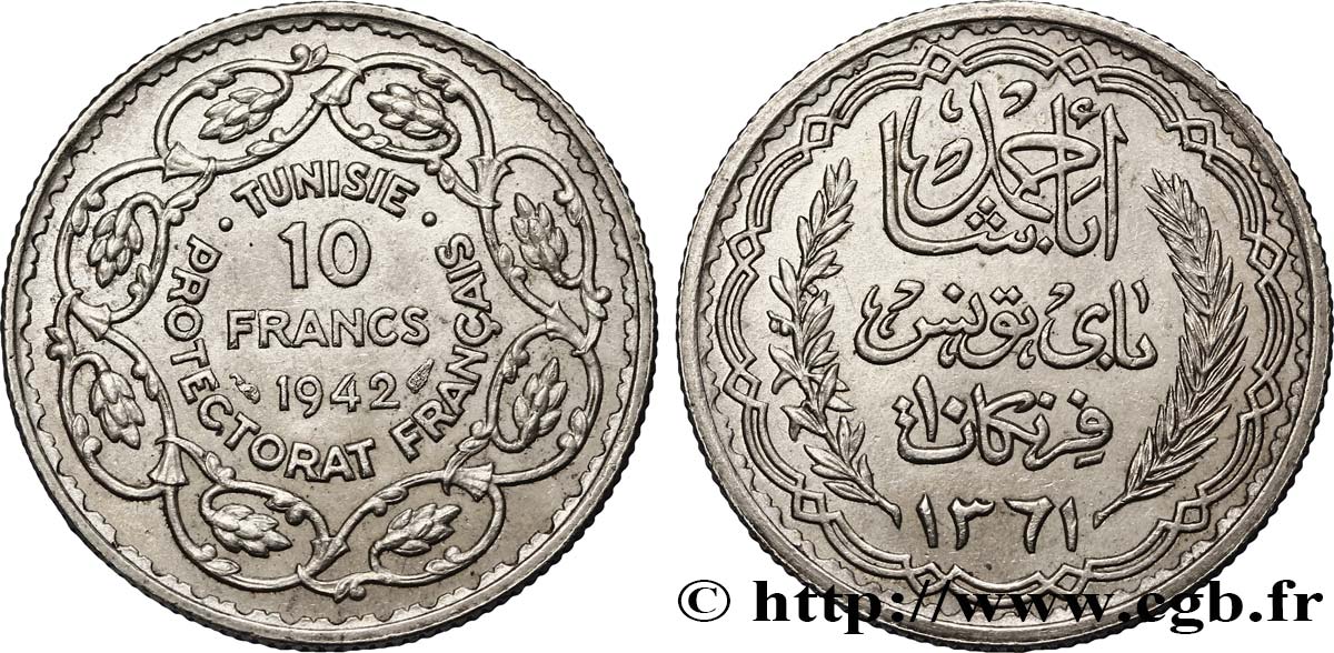 TUNISIE - PROTECTORAT FRANÇAIS 10 Francs au nom du Bey Ahmed an 1361