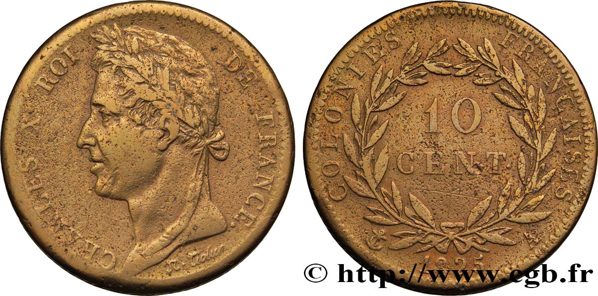 COLONIAS FRANCESAS - Charles X, para Guayana y Senegal 10 Centimes Charles X 1825 Paris - A BC+ 