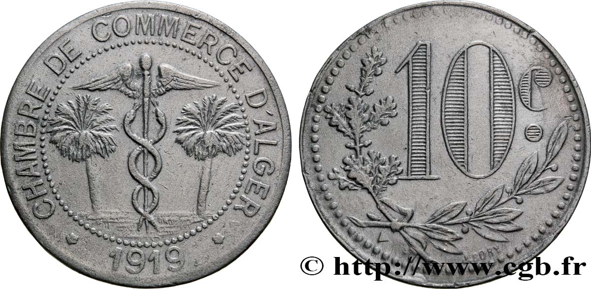 ARGELIA 10 Centimes Chambre de Commerce d’Alger caducéee netre deux palmiers 1919  MBC 