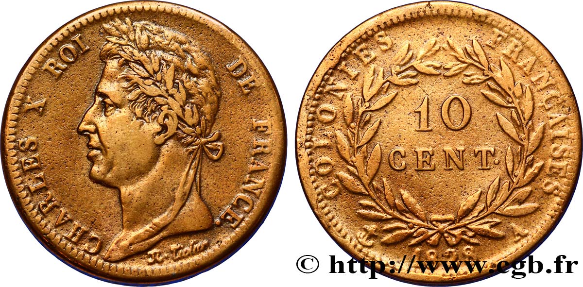 COLONIE FRANCESI - Carlo X, per Guyana 10 Centimes Charles X 1828 Paris - A q.BB 