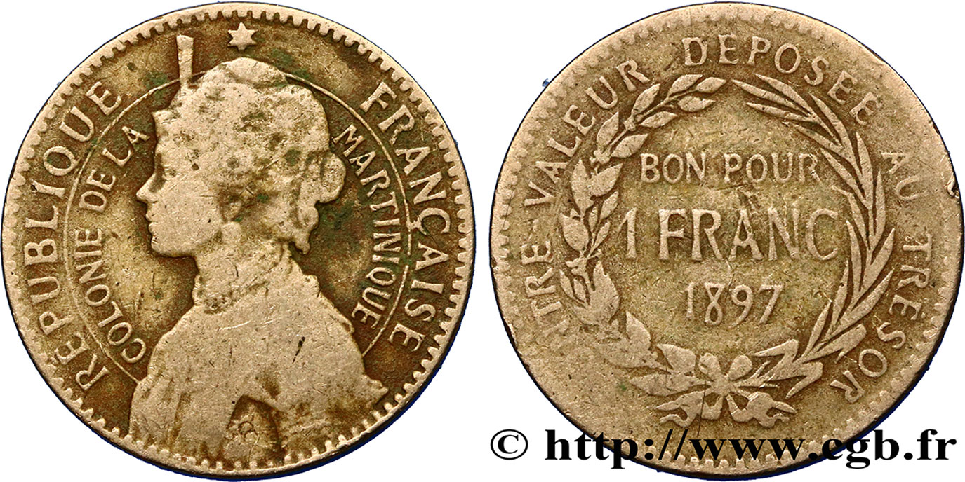 MARTINIQUE 1 Franc 1897 sans atelier fS 