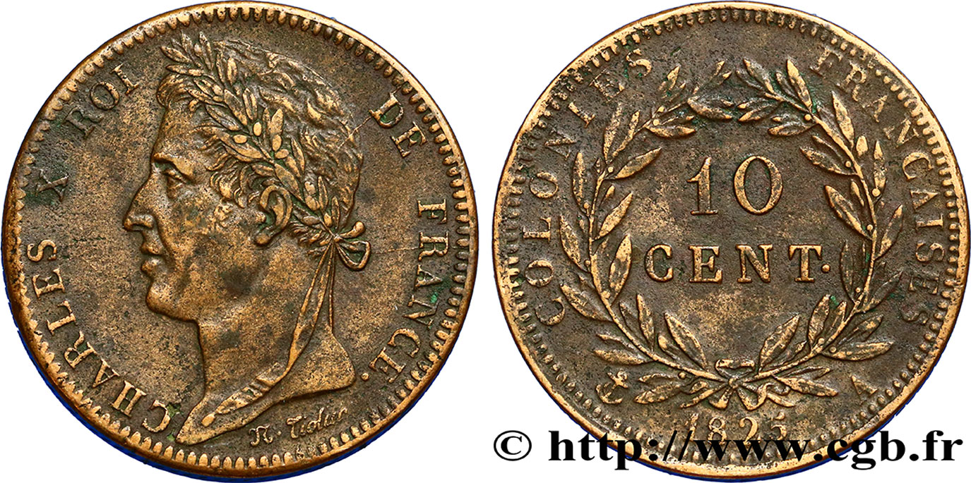 COLONIAS FRANCESAS - Charles X, para Guayana y Senegal 10 Centimes Charles X 1825 Paris - A MBC 