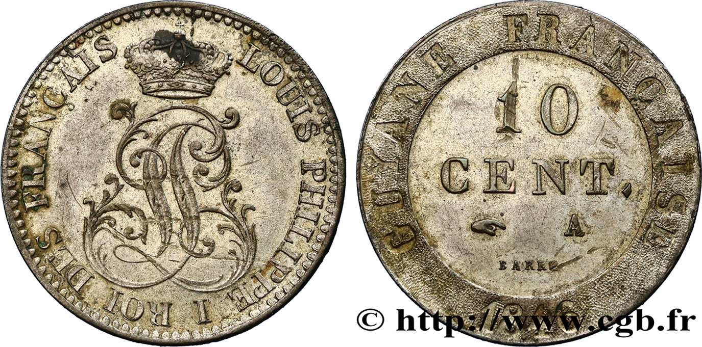 FRANZÖSISCHE-GUAYANA 10 Cent. (imes) monogramme de Louis-Philippe 1846 Paris fST 