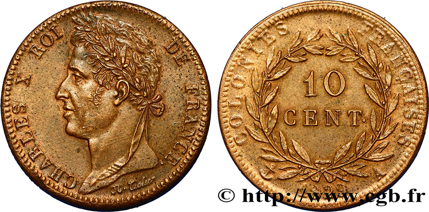 COLONIE FRANCESI - Carlo X, per Guyana 10 Centimes Charles X 1829 Paris SPL 