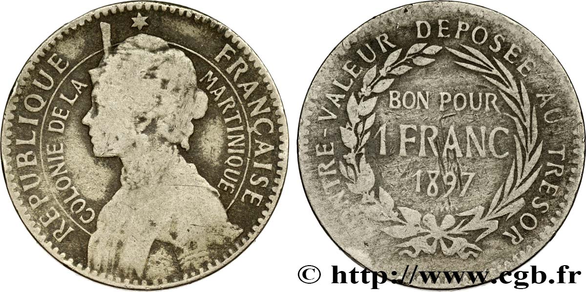 MARTINICA 1 Franc 1897 sans atelier RC+ 