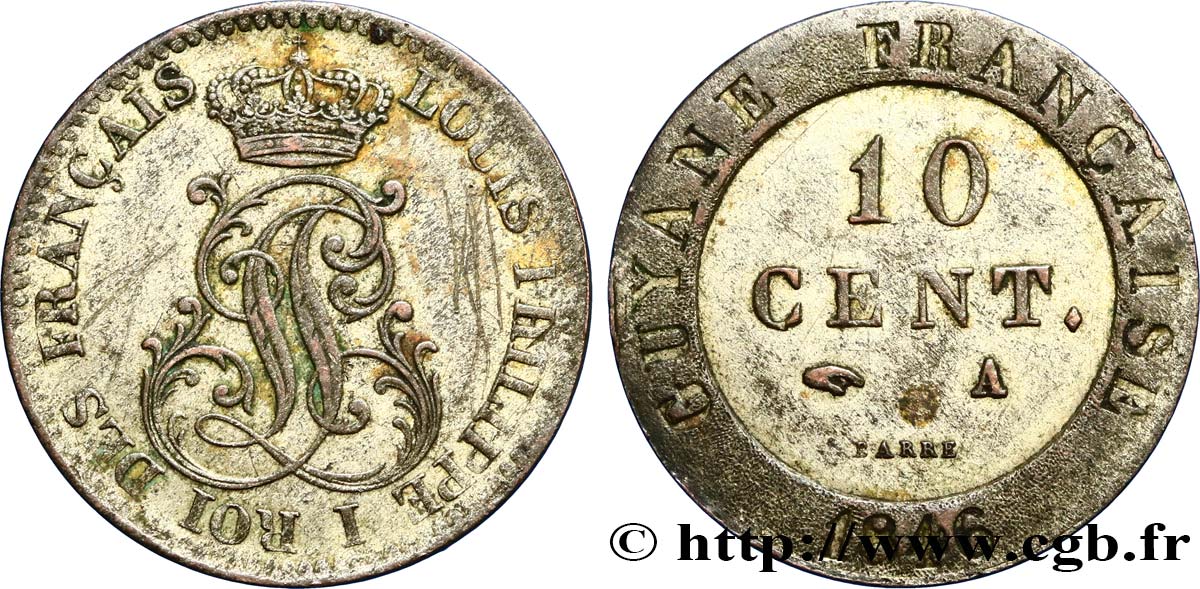 GUYANE FRANÇAISE 10 Cent. (imes) monogramme de Louis-Philippe 1846 Paris TTB 