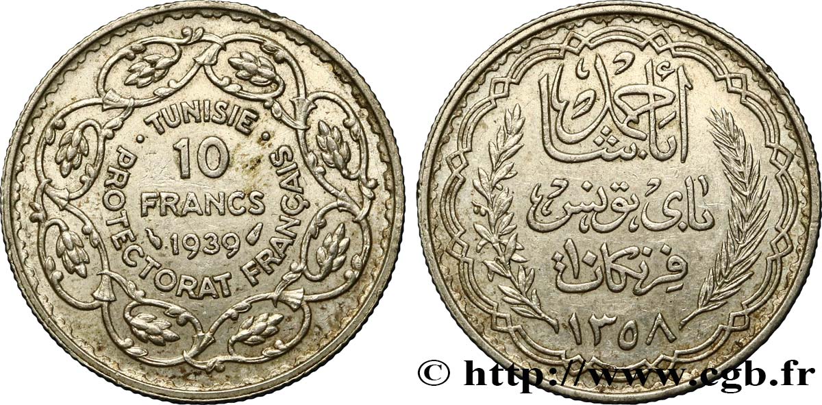 TUNISIA - French protectorate 10 Francs au nom du Bey Ahmed an 1358 1939 Paris AU 