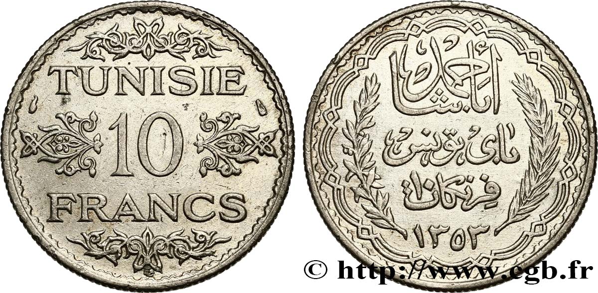 TUNEZ - Protectorado Frances 10 Francs au nom du Bey Ahmed datée 1353 1934 Paris EBC 