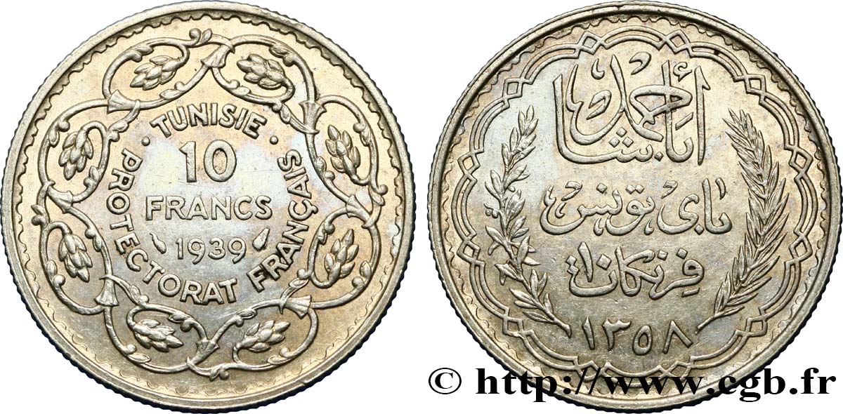 TUNEZ - Protectorado Frances 10 Francs au nom du Bey Ahmed an 1358 1939 Paris EBC 