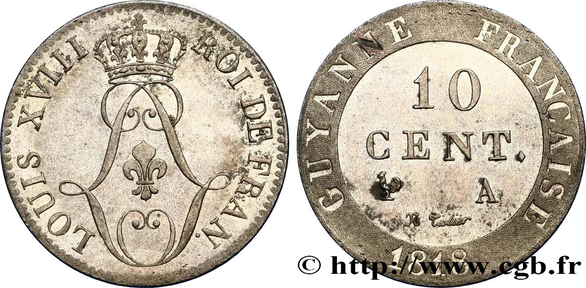 FRANZÖSISCHE-GUAYANA 10 Cent. (imes) de ‘Guyanne’ monograme de Louis XVIII 1818 Paris fST 