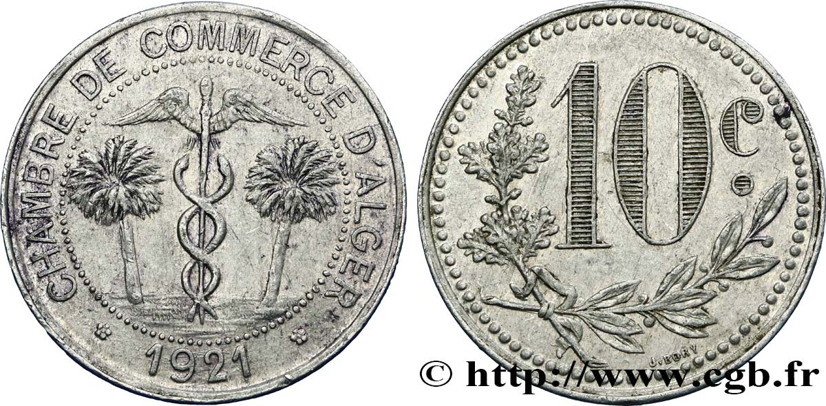 ALGÉRIE 10 Centimes Chambre de Commerce d’Alger caducéee netre deux palmiers 1921  SUP 