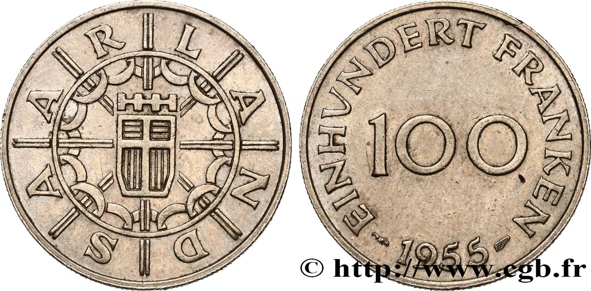 TERRITOIRE DE LA SARRE 100 Franken 1955 Paris SUP 
