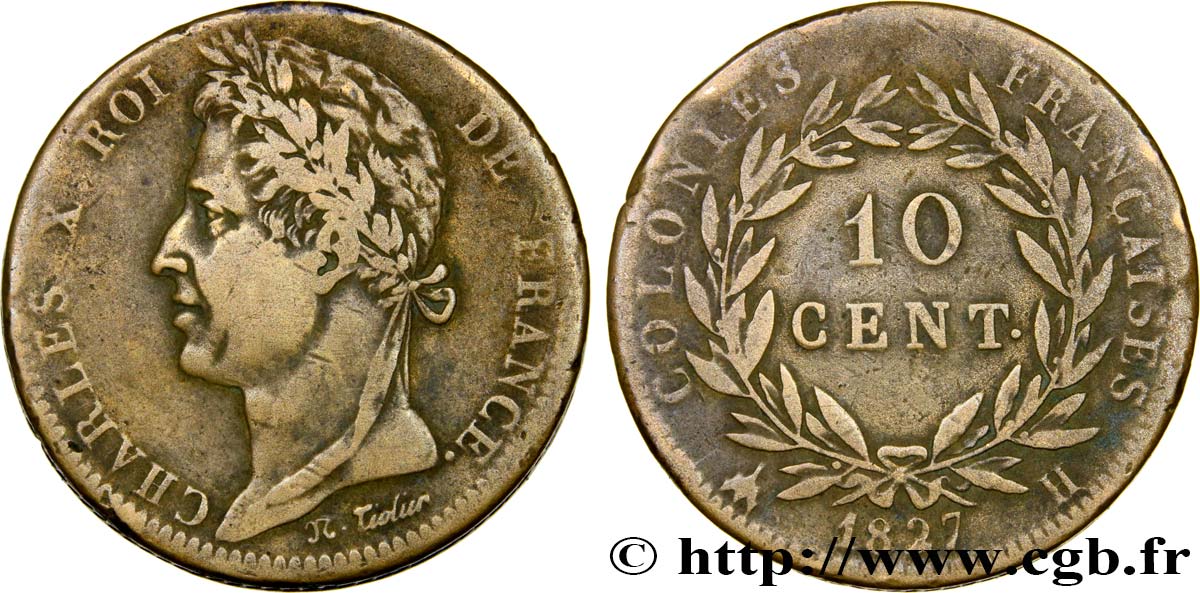 FRANZÖSISCHE KOLONIEN - Charles X, für Martinique und Guadeloupe 10 Centimes Charles X 1827 La Rochelle - H fSS 