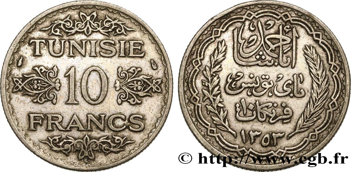 TUNEZ - Protectorado Frances 10 Francs au nom du Bey Ahmed datée 1353 1934 Paris MBC 