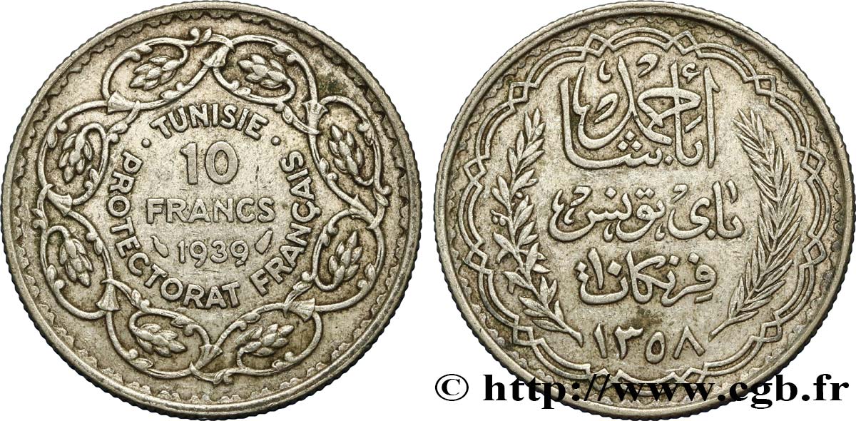 TUNISIA - Protettorato Francese 10 Francs au nom du Bey Ahmed an 1358 1939 Paris BB 