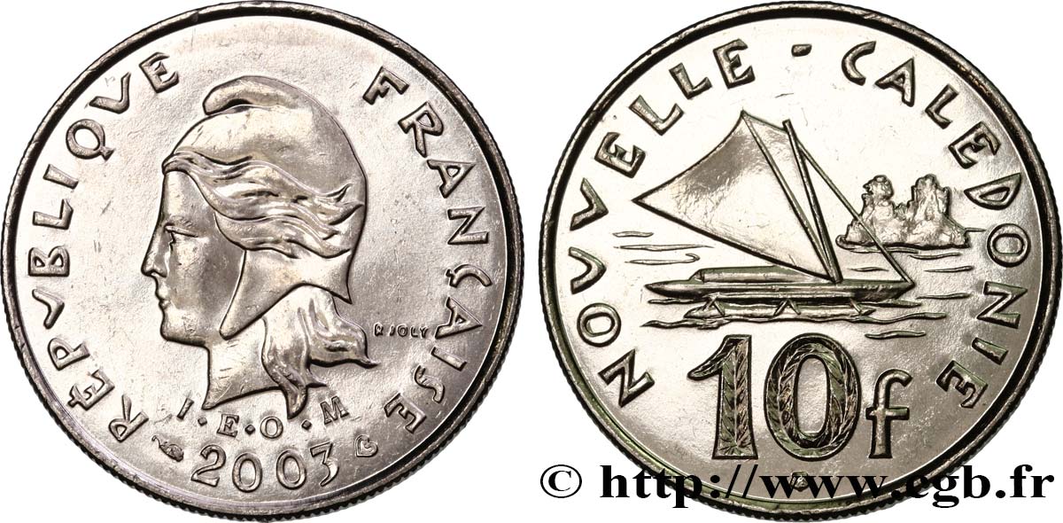 NOUVELLE CALÉDONIE 10 Francs I.E.O.M. Marianne / paysage maritime néo-calédonien avec pirogue à voile  2003 Paris SPL 