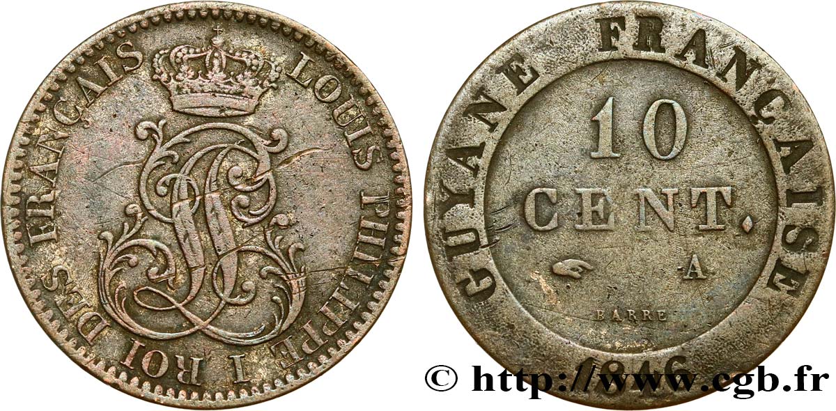 FRANZÖSISCHE-GUAYANA 10 Cent. (imes) monogramme de Louis-Philippe 1846 Paris fSS 